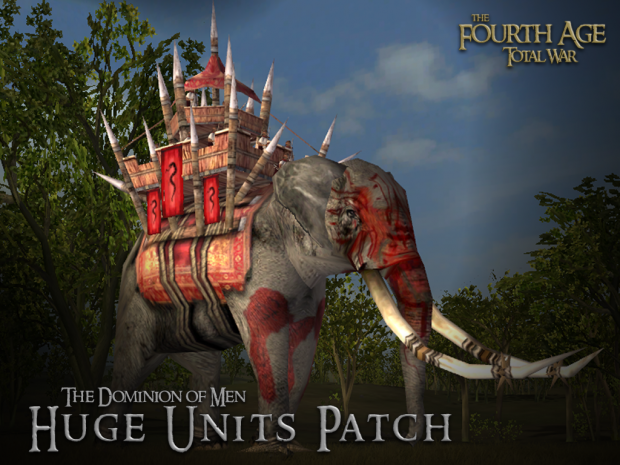 The Fourth Age: Total War – The Dominion of Men v3.4 Huge Units Patch