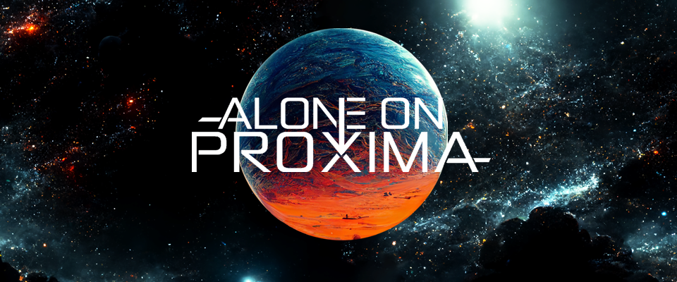 Seul sur Proxima