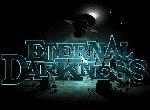 Eternal Darkness On Its Way