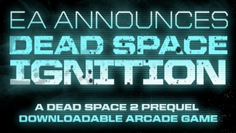 Dead Space 2 Prequel Downloadable Arcade Game Announced