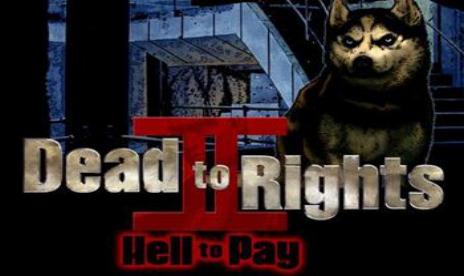 Dead to Rights 2: Hell to Pay