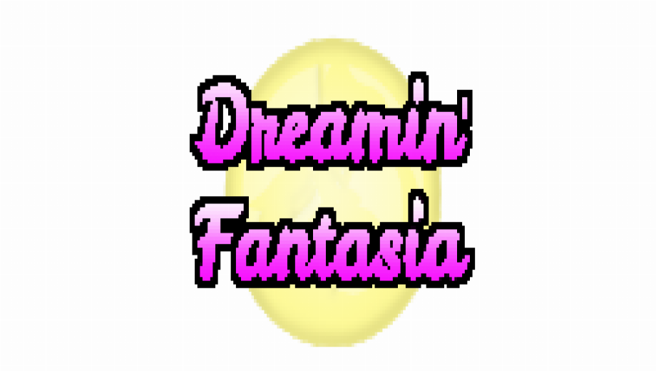 Dreamin’ Fantasia