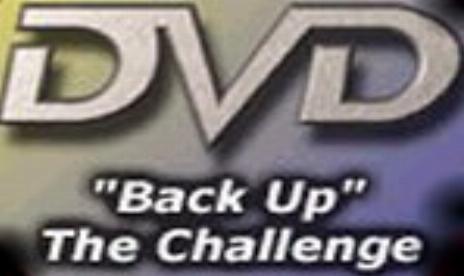 DVD Backups: The Challenge