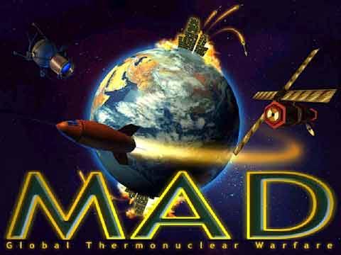 M.A.D. – Global Thermonuclear Warfare