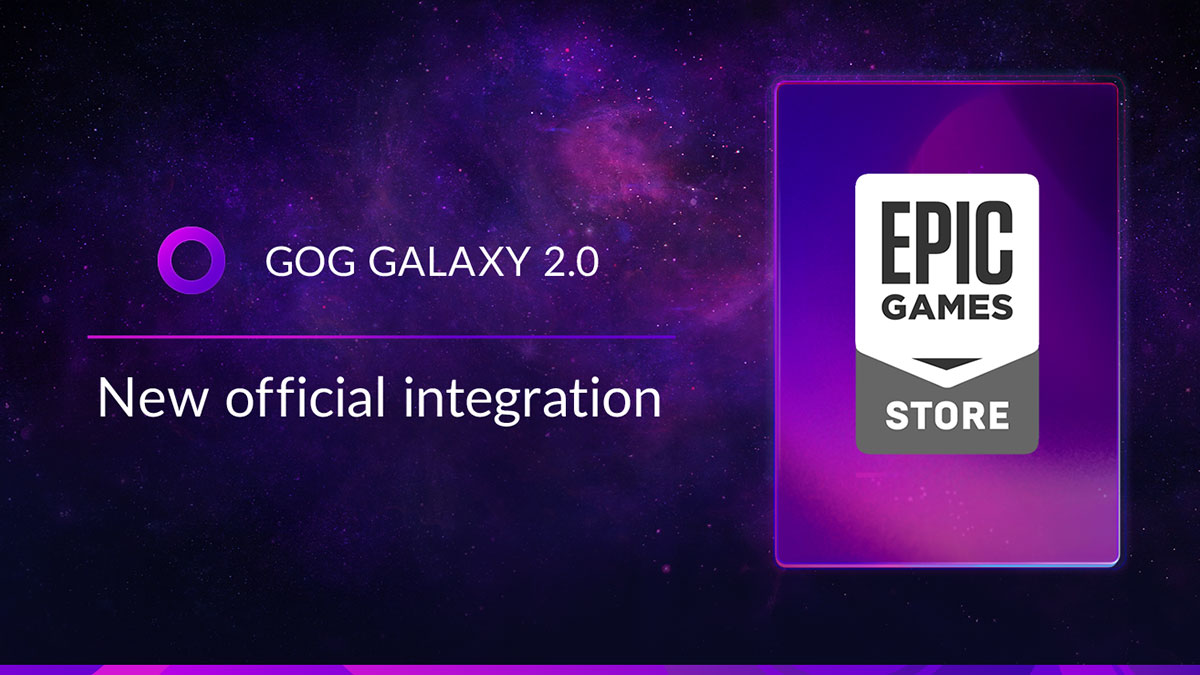 GoG Galaxy now supports Epic Games Store