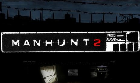 Rockstar Won’t reedit Manhunt 2 For UK