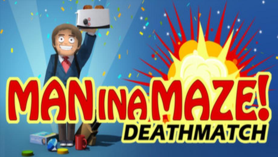 Man In A Maze: Deathmatch