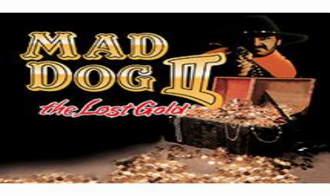 Mad Dog II: The Lost Gold