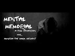 Amnesia: The Dark Descent – Mental Memorial – Full Conversion [v 1.1]