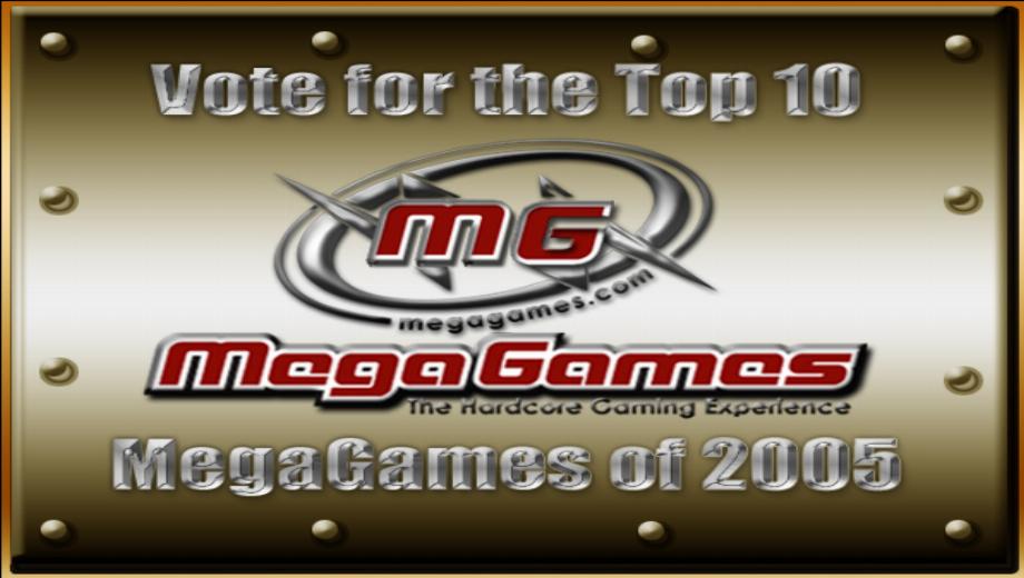 Top 10 MegaGames of 2005 – Voting Closed