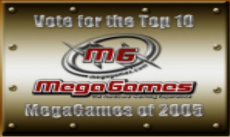 Top 10 MegaGames of 2005 – Voting Closed