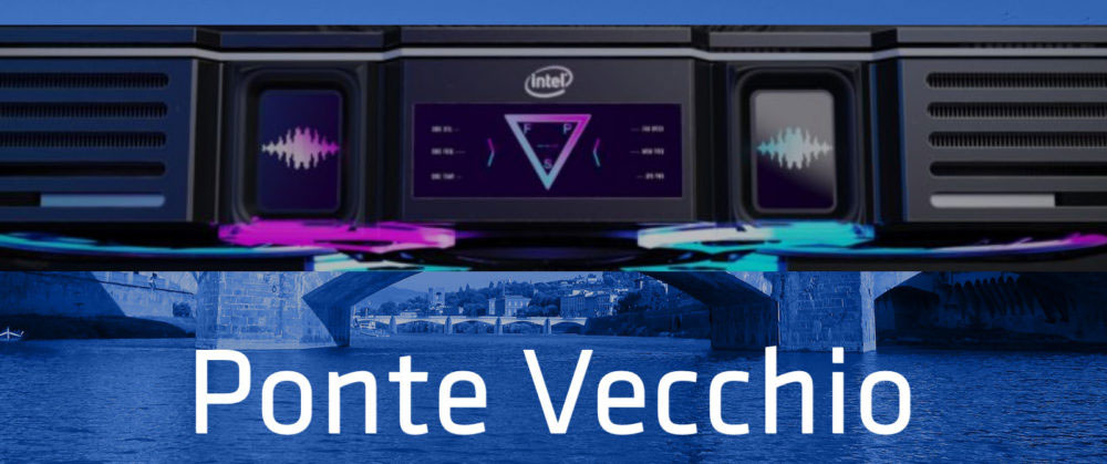 Intel names first 7nm GPU as Ponte Vecchio
