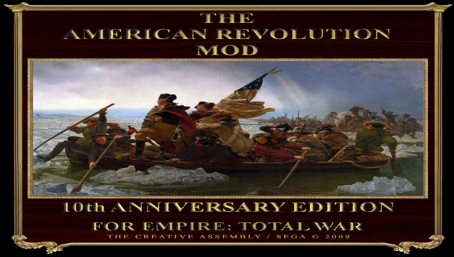 The American Revolution Mod Tenth Anniversary Edition