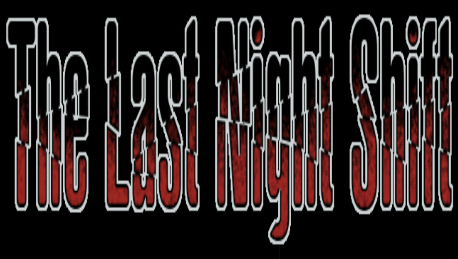 The Last Night Shift Free Full Game