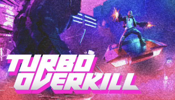 Turbo Overkill