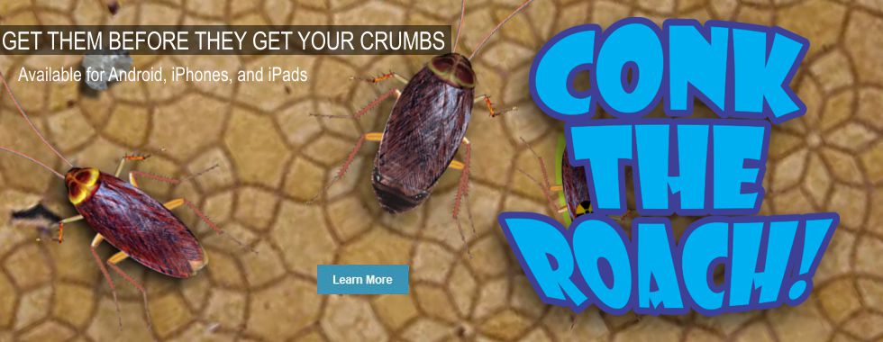 Conk the Roach!