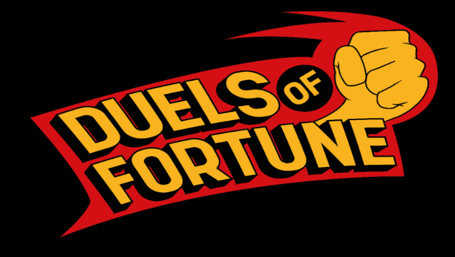 Duels of Fortune