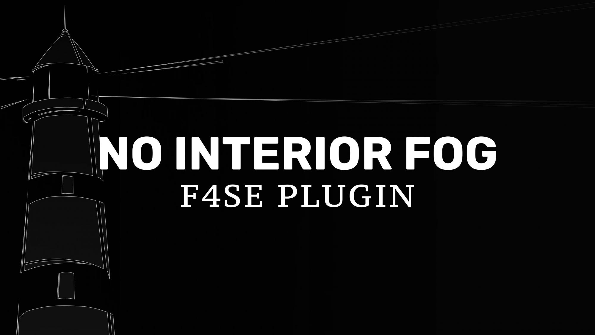 Fallout 4 Sin Niebla Interior Mod v1.0
