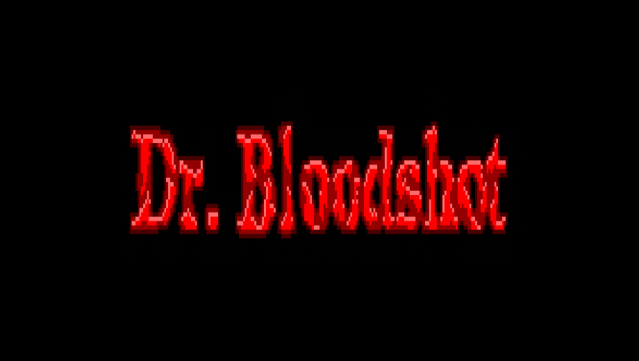 Dr. Bloodshot Freies volles Spiel