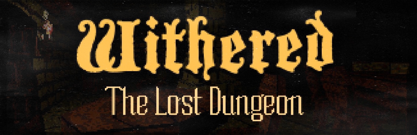 Withered: The Lost Dungeon Free Full Game