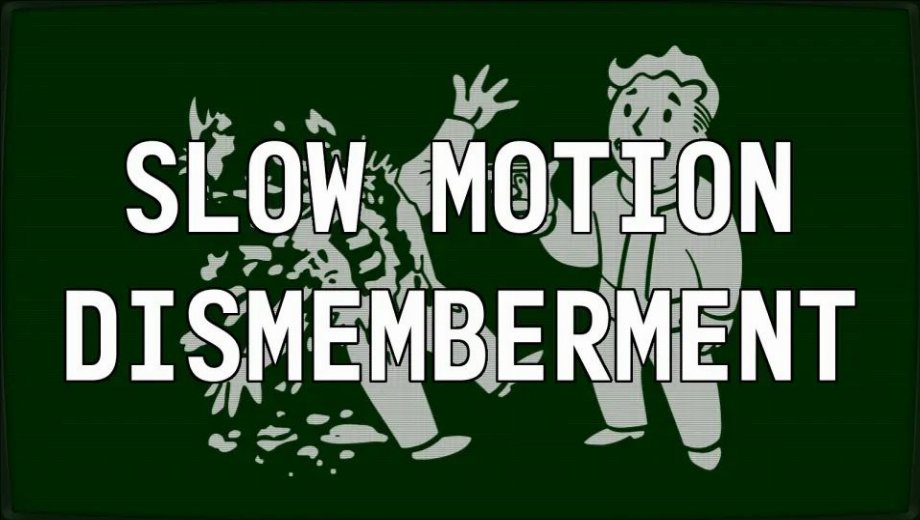 Fallout 4 Slow Motion Dismemberment Mod v1.1.0