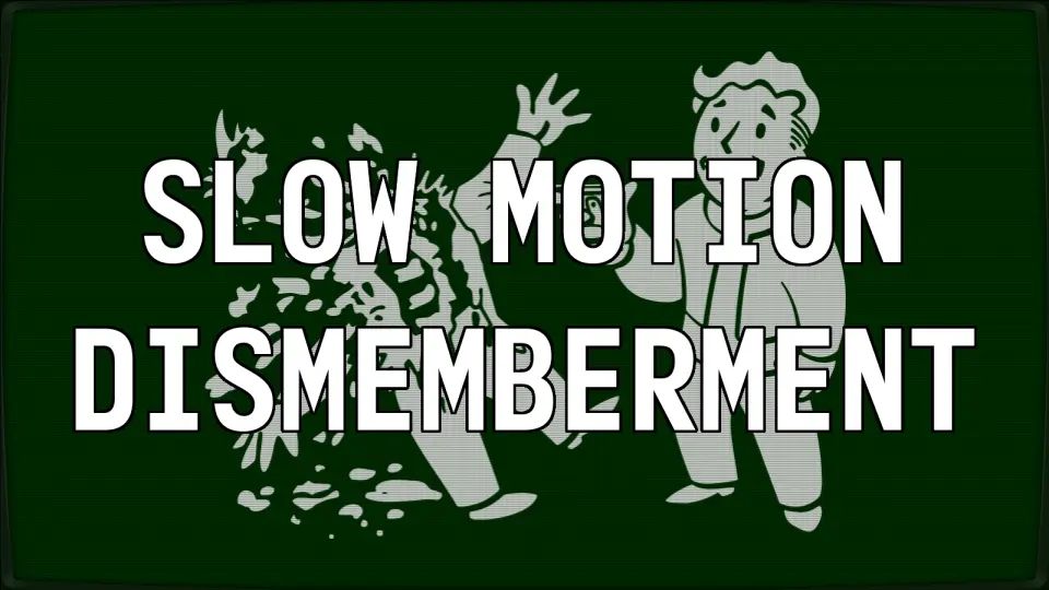 Fallout 4 Slow Motion Dismemberment Mod v1.1.0