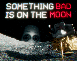 Something Bad is on the Moon Free Full Game