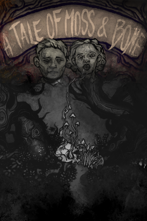 A Tale of Moss & Bone