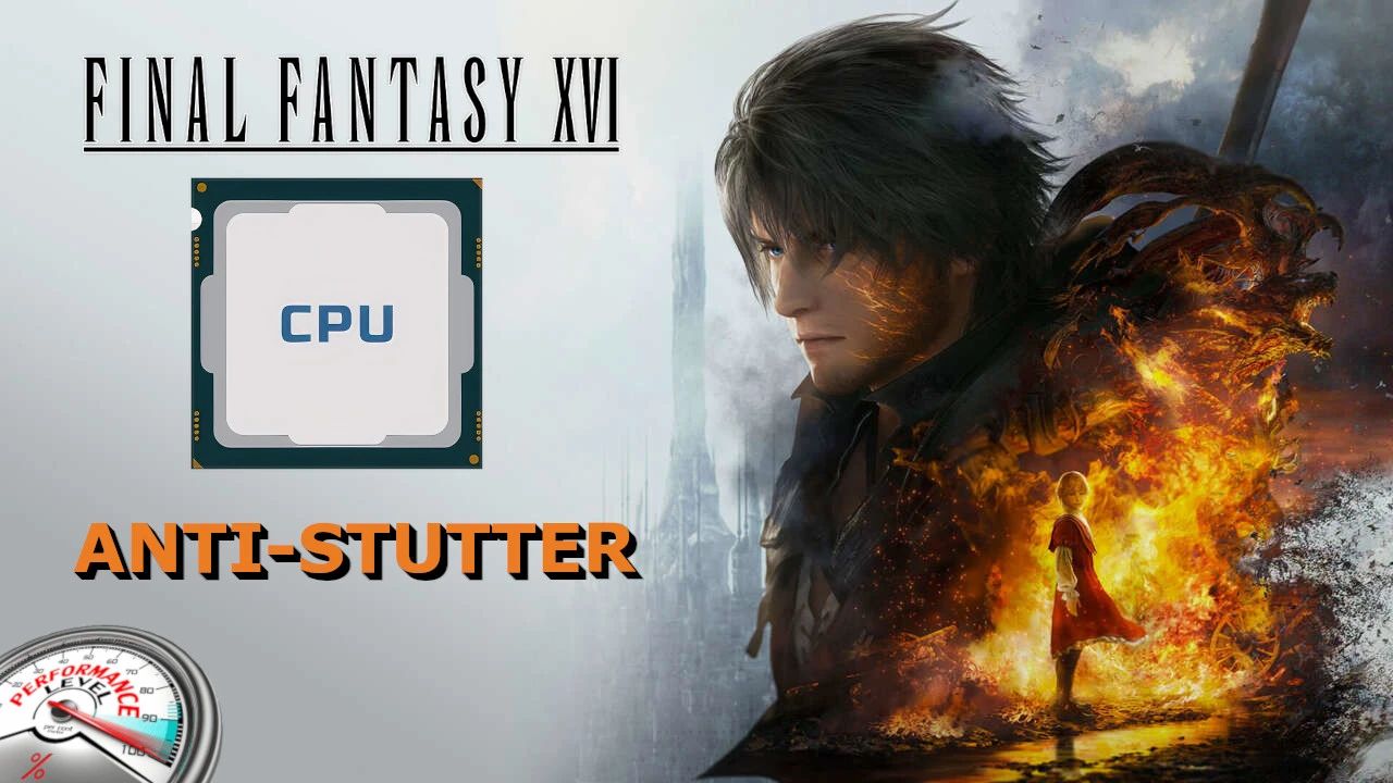 Final Fantasy XVI Anti-Stutter - High CPU and Disk Priority Mod v1.1.0