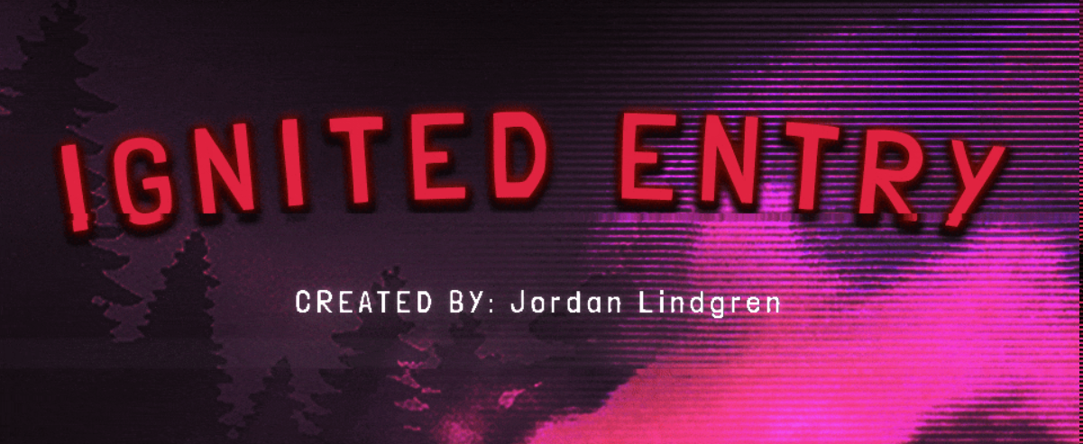 Ignited Entry Free Full Game