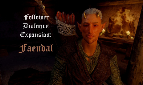 The Elder Scrolls V: Skyrim Edición Especial Expansión Diálogo de Seguidores - Faendal Mod v1.0