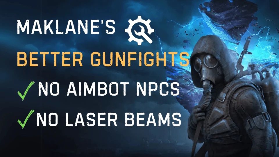 S.T.A.L.K.E.R. 2: Heart of Chornobyl Maklane’s Better gunfights 2.0 – NO Aimbot NPCs Mod v2.0