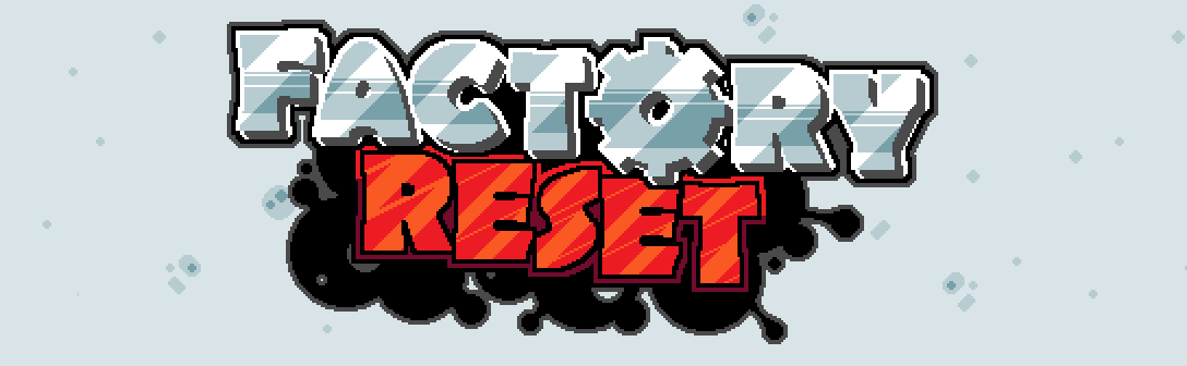 Factory Reset Free Full Game v1.02