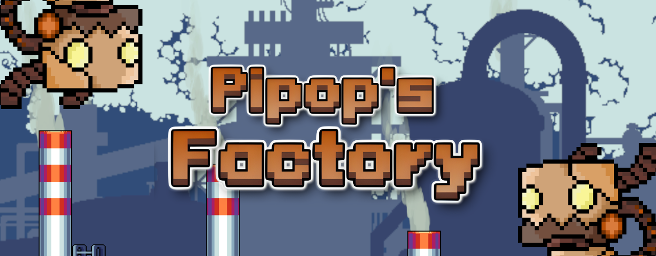 Pipop's Factory Free Full Game v1.2
