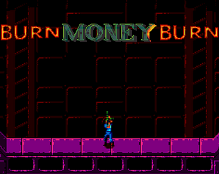 Burn Money Burn Free Full Game