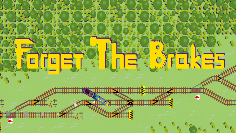 Forget The Brakes!