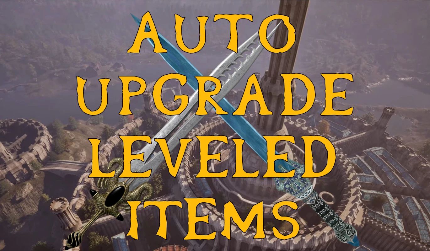 The Elder Scrolls IV: Oblivion Remastered Auto Upgrade Leveled Items Mod v1.2.2
