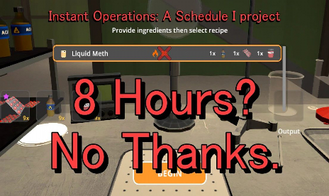 Schedule I Instant Operations Mod v1.2.2