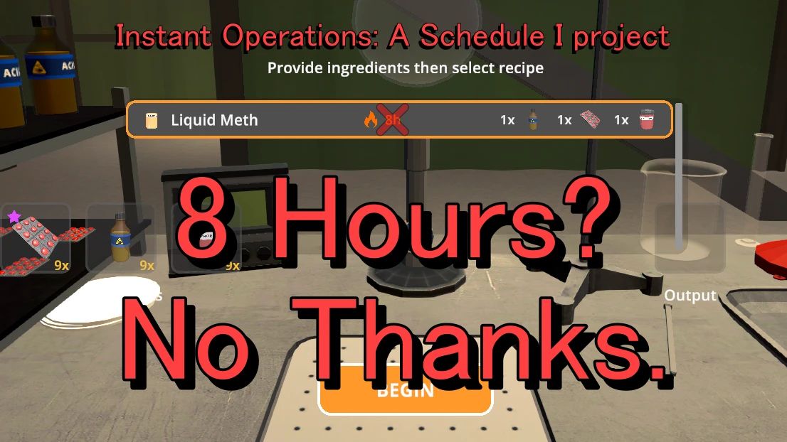 Schedule I Instant Operations Mod v1.2.2