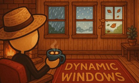 Stardew Valley Dynamic Windows Mod v0.6.4
