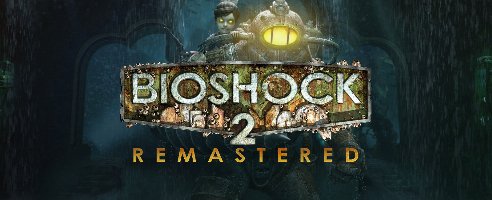 BioShock 2 remasterizado